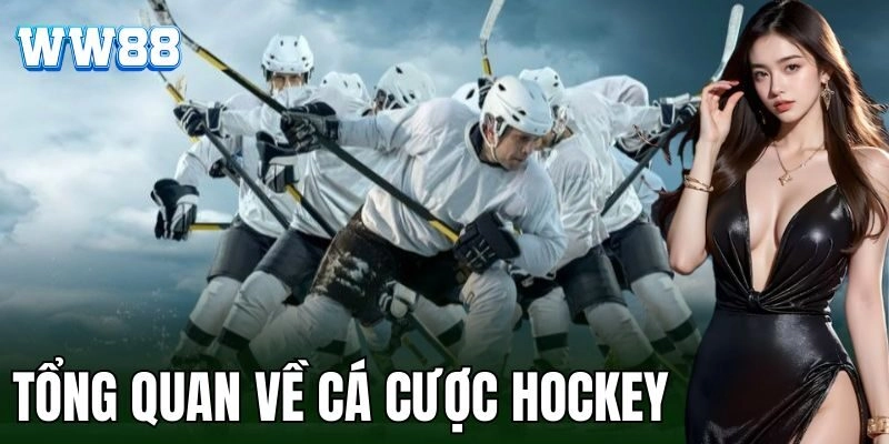 Tổng quan về cá cược Hockey