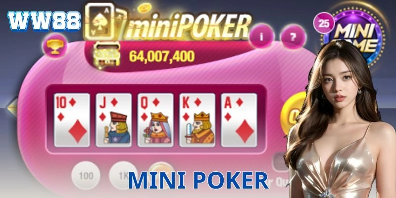 Mini Poker là gì?
