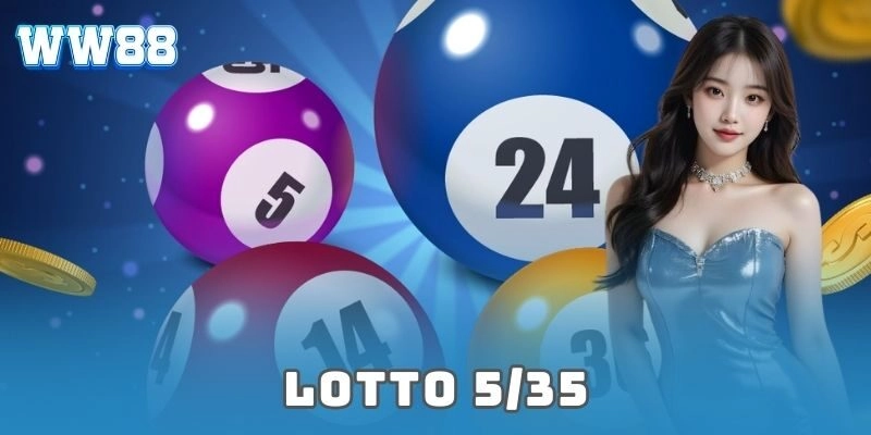 Bí mật trúng lớn cùng trò chơi lotto 5/35 siêu hot